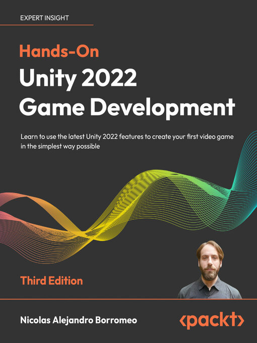 Title details for Hands-On Unity 2022 Game Development by Nicolas Alejandro Borromeo - Wait list
